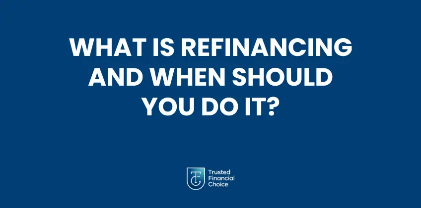 Refinancing your loan